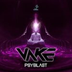 Vake – Psyblast