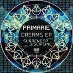 Primarie, Surrender Discipline – Dreams