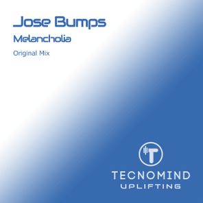 Jose Bumps – Melancholia