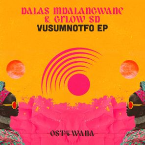 Dalas Mdalangwane, Gflow SD – VusuMnotfo EP
