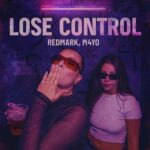 Redmark, M4YO – Lose Control