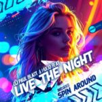 DJ Paul Blast, Hugo Beat – Live The Night