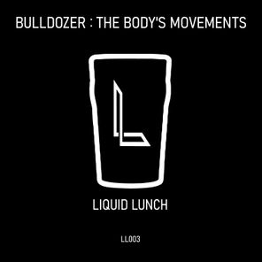 Bulldozer (UK) – The Body’s Movements