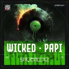 Shockillaz – Wicked + Papi