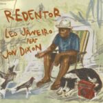 Leo Janeiro, Jon Dixon – Redentor