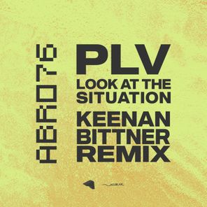 Keenan Bittner, PLV – Look At The Situation