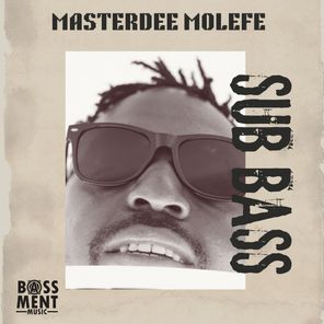 Lunga SA, Masterdee Molefe – Sub Bass