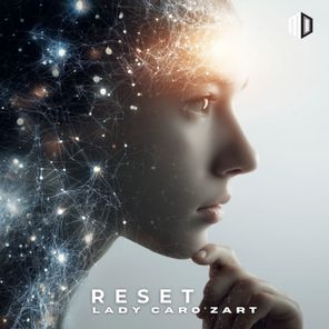 Lady Caro'zart - Reset 1 Lady Caro’zart – Reset