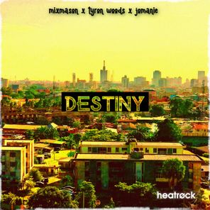 MixMason, Tyron Woods – DESTINY