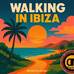 Modjadeep.SA, Sir Gaga – Walking In Ibiza
