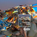 AFO, Labaci – Touch me Now