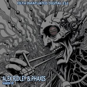 Alex Ridley, PhaXis – Shaken EP