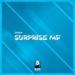 Javi Casio – Surprise Mf