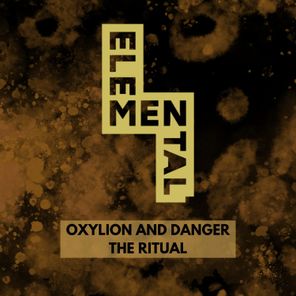 Oxylion & Danger – The Ritual