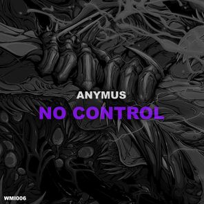 Anymus – No Control