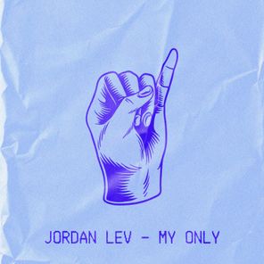 Jordan Lev – My Only