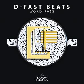 D-Fast Beats – Word Pass