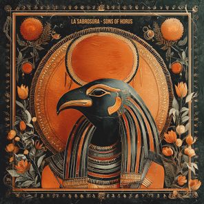 La Sabrosura – Sons of Horus