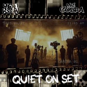 Baker, MC Cobra – Quiet on Set