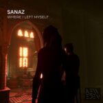 Sanaz – Where I Left Myself