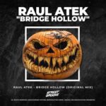 Raul Atek – Bridge Hollow