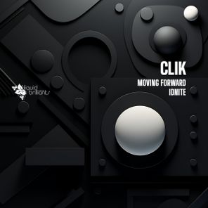 Clik – Moving Forward