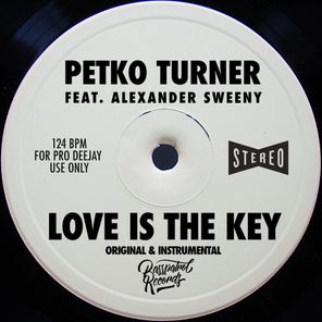Petko Turner, Alexander Sweeny – Love Is the Key