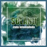 Solanu – Izulu Lelamadoda
