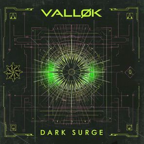 Valløk – Dark Surge