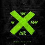 Djw funlife – Run Am Asap