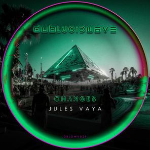 Jules Vaya – Changes