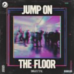 Diggytal – Jump On The Floor