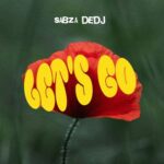 Sabza DEDJ – Let’s Go