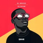 El Bruxo – Elysium