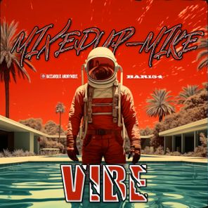 Mixedup-Mike – Vibe