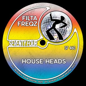 Filta Freqz – House Heads