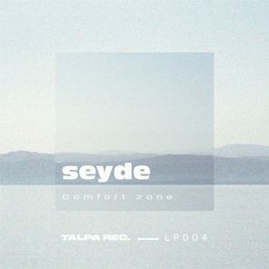 Seyde – Comfort Zone