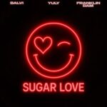 Salvi, Franklin Dam – Sugar Love