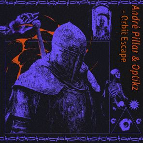 André Pillar, Optikz – Orbit Escape