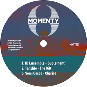 ID Ensemble, Tanzlife – Suplement, the Gift, Chariot