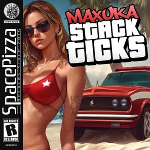 Maxuka – Stack Ticks