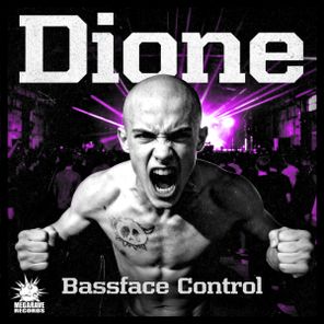 Dione – Bassface Control