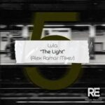 Alex Ramos, Lula – The Light (Alex Ramos Mixes)