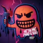 Prato, SluG (FL) – Hit The Mic