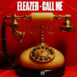 Eleazer – Call Me