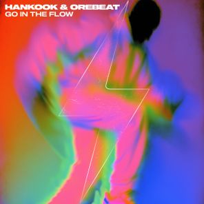 Hankook, Orebeat – Go In The Flow