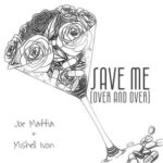Mishell Ivon, Joe Maffia – Save Me (Over and Over)