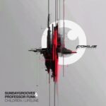 SundayGrooves, Professor Funk – Children / Lifeline