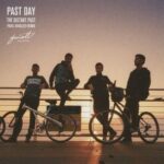 Pavel Khvaleev, Past Day – The Distant Past (Pavel Khvaleev Remix)