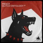 Mesca – Glitch Antology